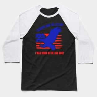 I was born in the USA baby Baseball T-Shirt